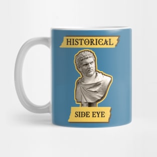 Funny Historical Side Eye Bust Mug